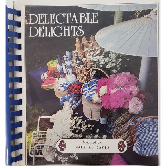 Delectable Delights 1986 Cookbook - Compiled by Mary K. Davis  (Plastic-comb Pap - Picture 1 of 1